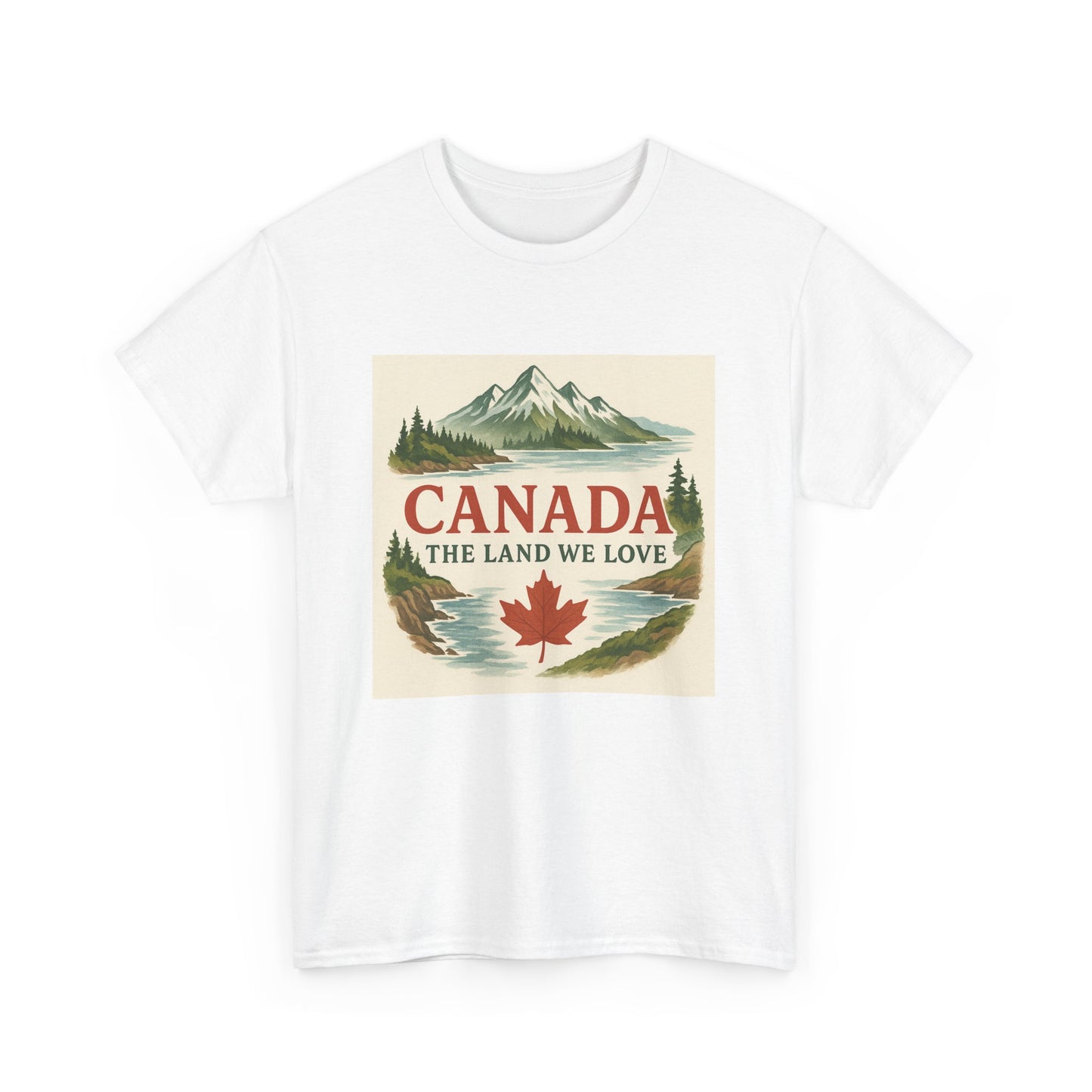 Canada: The Land We Love Double-Sided T-Shirt – From Coast to Coast to Coast (Canada Day 2025 Edition)