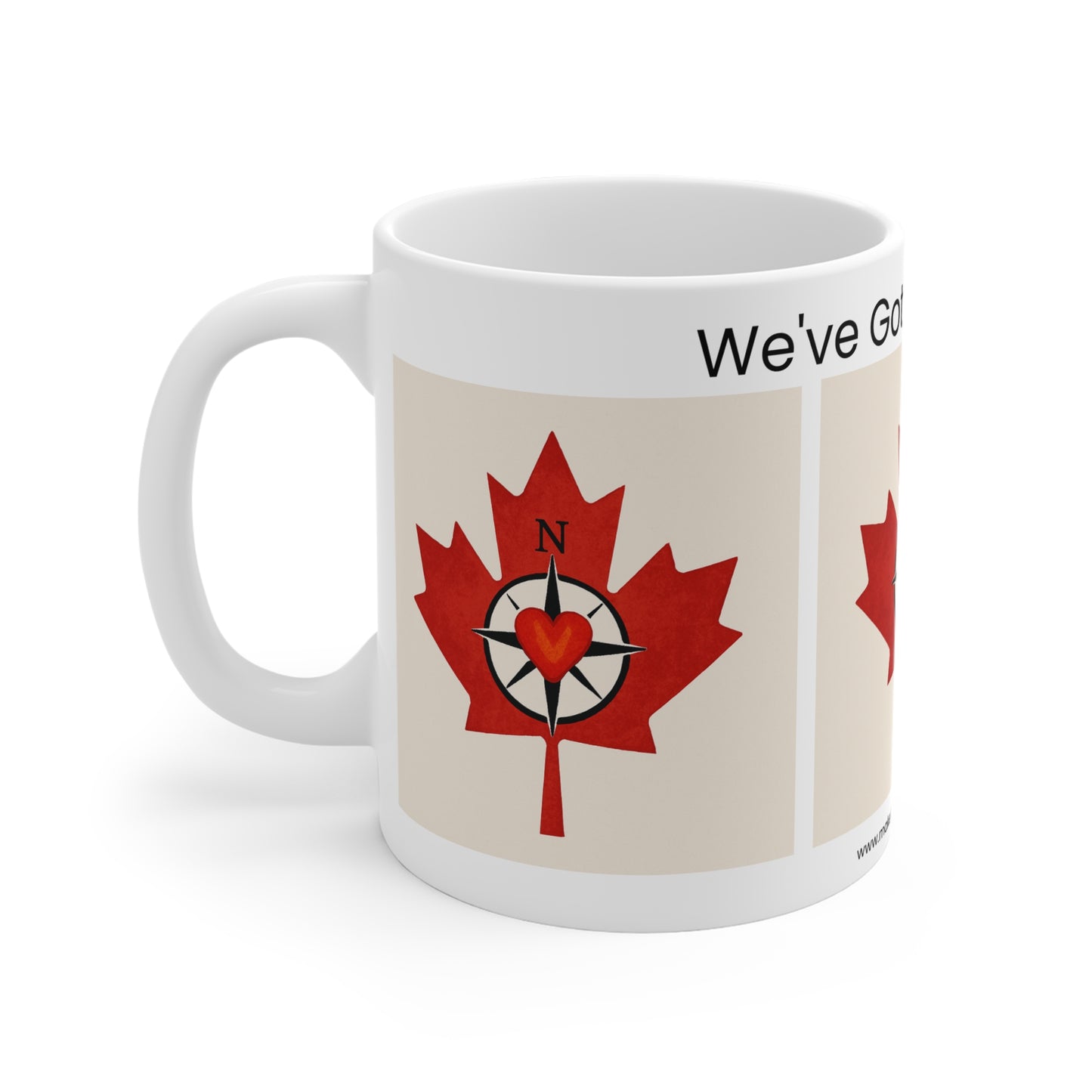 We’ve Got This, Canada – Heart Compass Maple Leaf Mug | Canadian Pride Gift | Make Love Your Compass