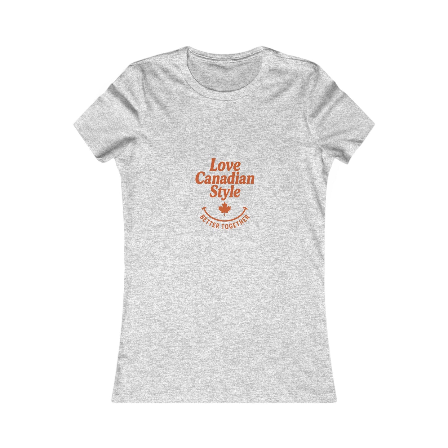 Love Canadian Style Tee – Better Together (Canada Day Edition)