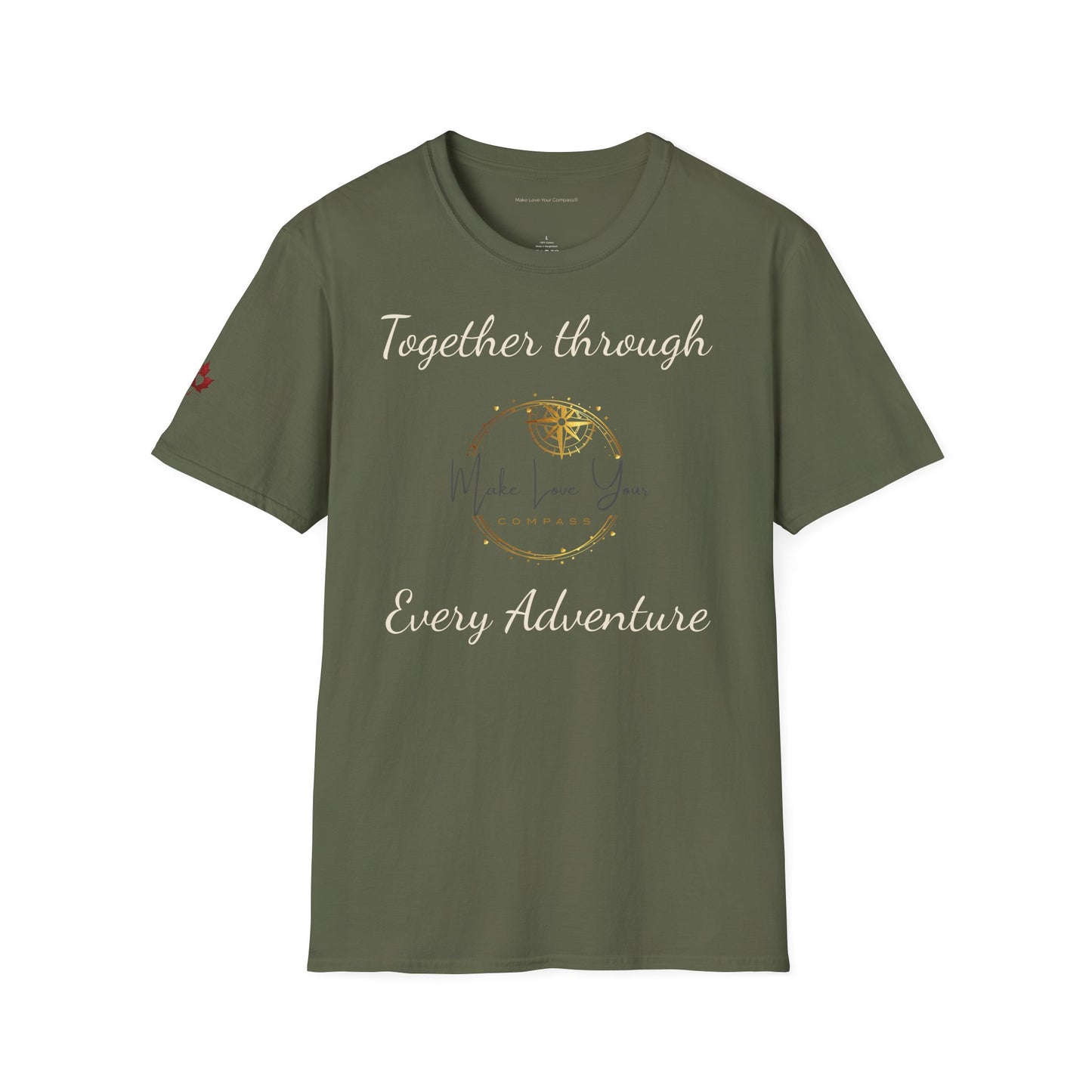 Make Love Your Compass | Graphic Tee - Together Through Every Adventure - Unisex