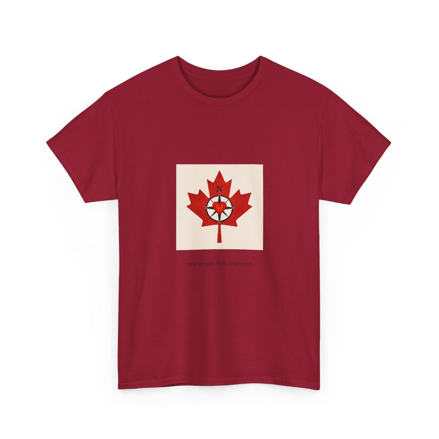 We’ve Got This, Canada Tee