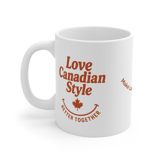 Love Canadian Style Mug – Better Together (Limited Edition)
