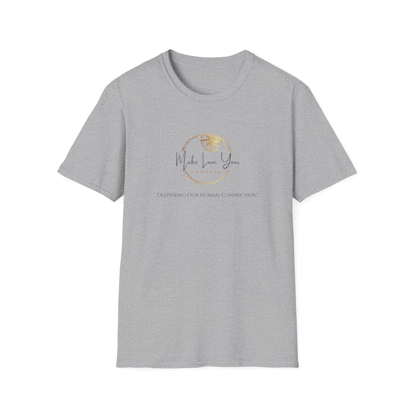 Make Love Your Compass | Deepening Our Human Connection Graphic Tee