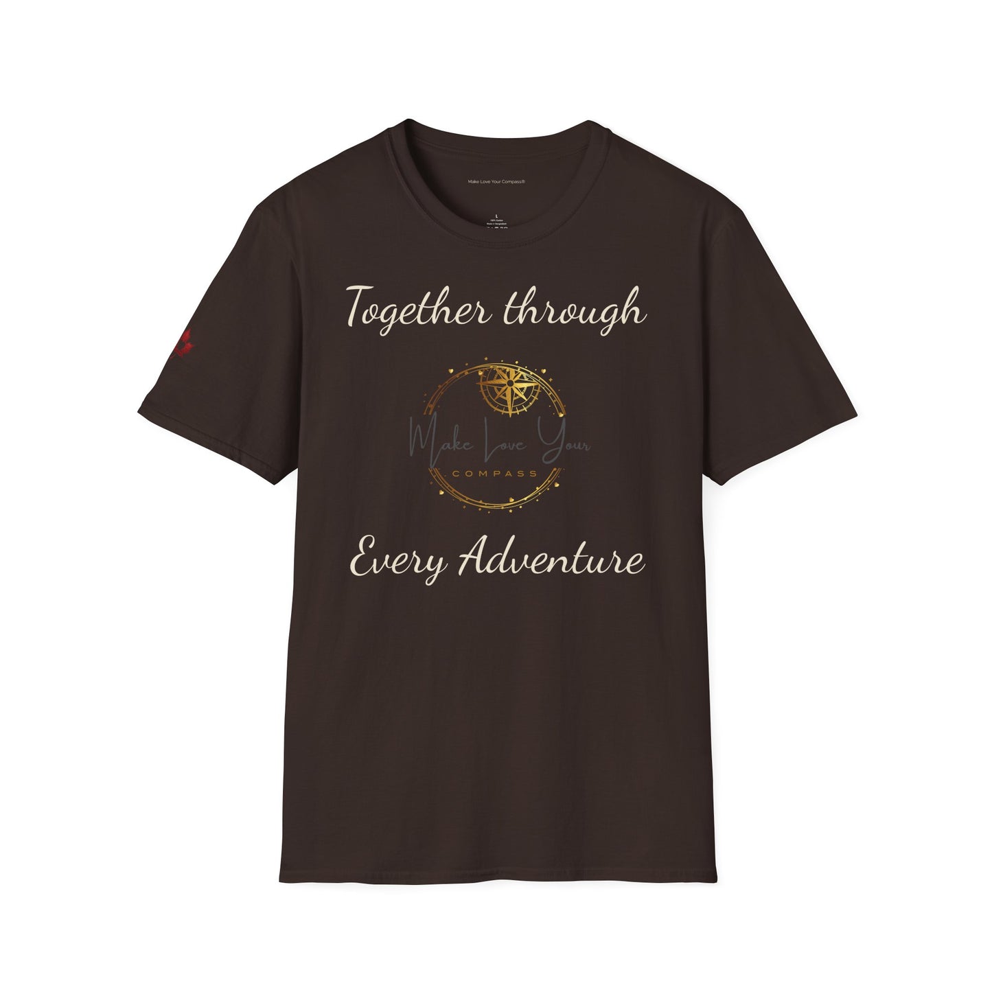 Make Love Your Compass | Graphic Tee - Together Through Every Adventure - Unisex