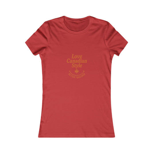 Love Canadian Style Tee – Better Together (Canada Day Edition)