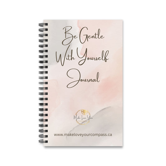 Be Gentle With Yourself Journal - Plus Bonuses