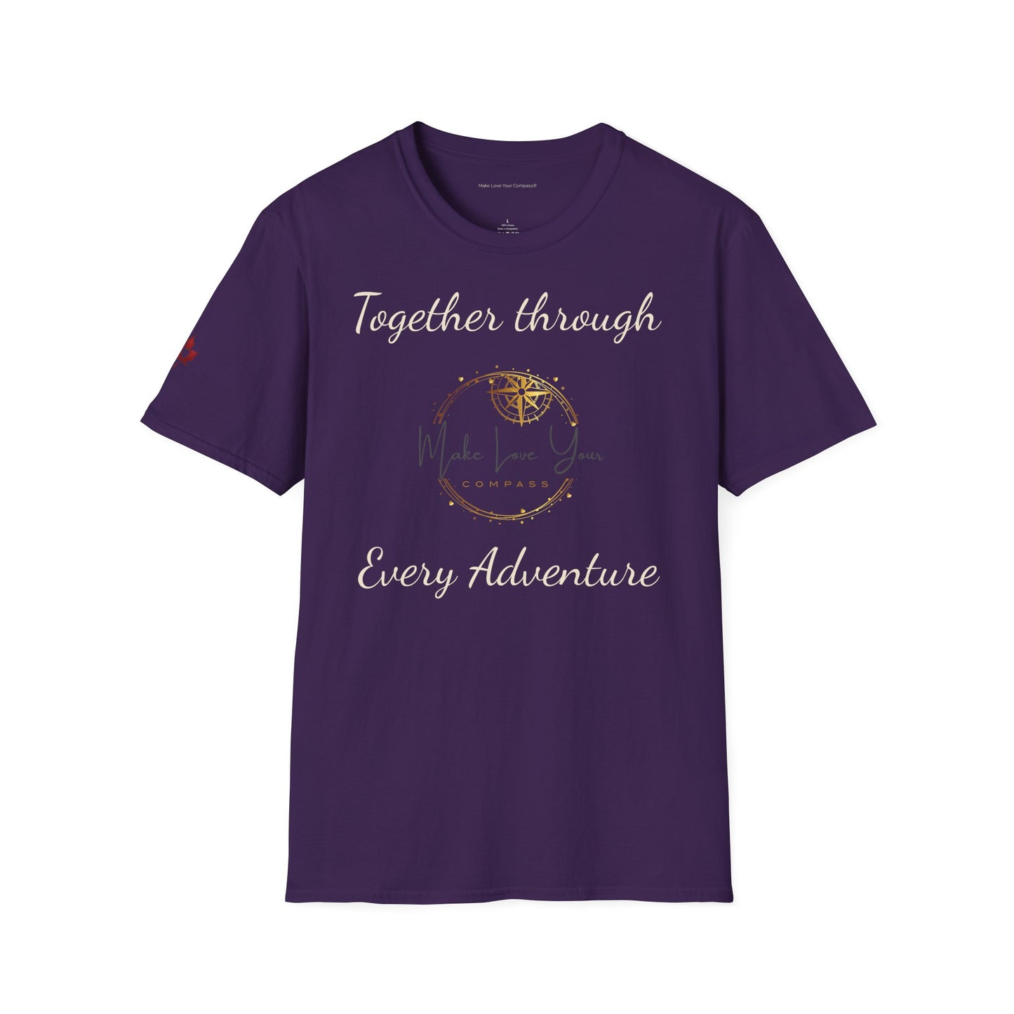 Make Love Your Compass | Graphic Tee - Together Through Every Adventure - Unisex