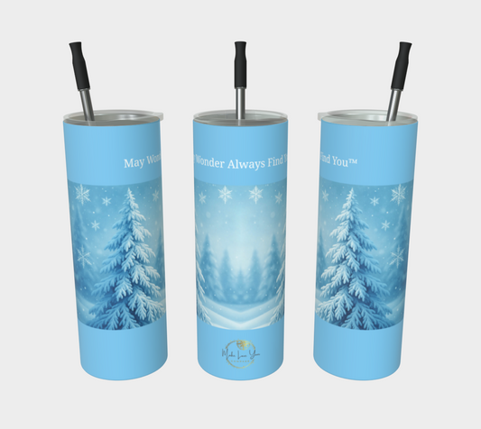 May Wonder Always Find You Tumbler 20oz
